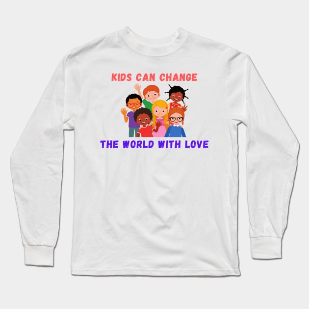 Kids can change the world Long Sleeve T-Shirt by Chavjo Mir11